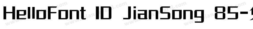 HelloFont ID JianSong 85字体转换